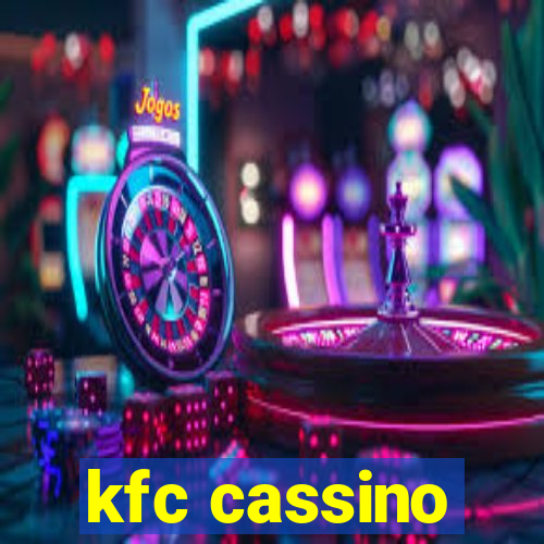 kfc cassino